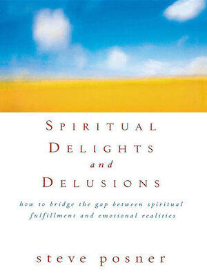 cover image of Spiritual Delights and Delusions